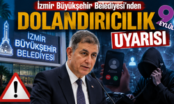 İzmir Büyükşehir Belediyesi’nden dolandırıcılık uyarısı