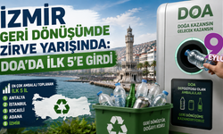 İzmir geri dönüşümde zirve yarışında: DOA’da ilk 5’e girdi