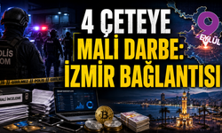 818 şüpheliye mal varlığı darbesi: Çetelerin İzmir izi