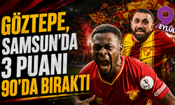Göztepe, Samsun'da 3 puanı 90'da bıraktı: 3-3