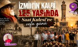 İzmir’in kalbi 125 yaşında: Saat Kulesi’ne vefa buluşması