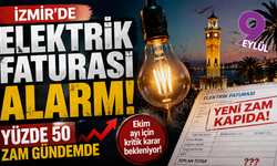 İzmir’de elektrik faturası alarmı: Yüzde 50 zam gündemde