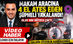 Çiğli Belediye Başkanı Yıldız’ın aracına 4 el ateş edildi: Şüpheli yakalandı
