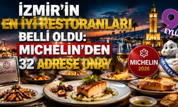 İzmir’in en iyi restoranları belli oldu: Michelin’den 32 adrese onay