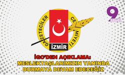 İGC: Meslektaşlarımızın yanında durmaya devam edeceğiz