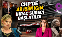 CHP’de 49 isim için ihraç süreci: Özel’in listesinden seçilen yöneticiler de var