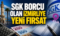 İzmir’de SGK borçlarına yeni kolaylık: 72 aya kadar taksit imkanı