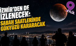 İzmir'den de izlenecek: Sabah saatlerinde gökyüzü kararacak