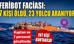 Girne açıklarında feribot faciası: 7 kişi öldü, 23 yolcu aranıyor