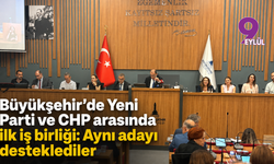 Büyükşehir’de Yeni Parti ve CHP arasında ilk iş birliği: Aynı adayı desteklediler