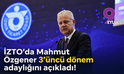 İZTO’da Mahmut Özgener 3’üncü dönem adaylığını açıkladı