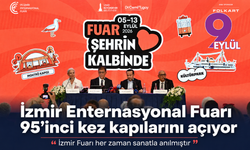 İzmir Enternasyonal Fuarı 95’inci kez kapılarını açıyor