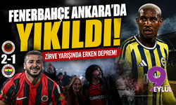 Fenerbahçe Ankara'da Yıkıldı, Zirve Yarışında Erken Deprem!