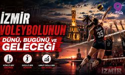 İzmir Voleybolunun Dünü, Bugünü ve Geleceği