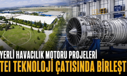 Yerli havacılık motoru projeleri TEI Teknoloji çatısında birleşti