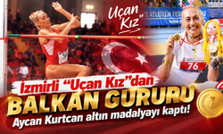 İzmirli "Uçan Kız"dan Balkan gururu: Aycan Kurtcan altın madalyayı kaptı!