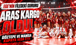 Ege'nin filedeki gururu Aras Kargo oldu: Göztepe ve Manisa kupaya veda etti!