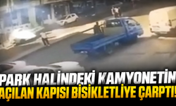 Park halindeki kamyonetin açılan kapısı bisikletliye çarptı!