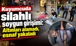 Kuyumcuda silahlı soygun girişimi: Altınları alamadı, esnaf yakaladı