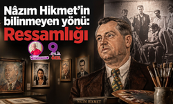 Nâzım Hikmet’in bilinmeyen yönü: Ressamlığı