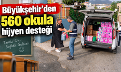 Büyükşehir’den 560 okula hijyen desteği