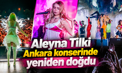 Aleyna Tilki Ankara konserinde yeniden doğdu