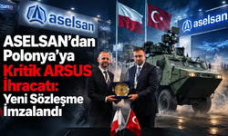 ASELSAN'dan Polonya'ya Kritik ARSUS İhracatı: Yeni Sözleşme İmzalandı