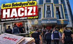 Buca Belediyesi’nde haciz: İcra memurları polis eşliğinde binaya girdi!