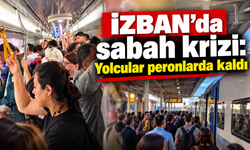 İZBAN’da sabah krizi: Yolcular peronlarda kaldı