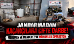 Jandarmadan kaçakçılara çifte darbe: Menemen ve Menderes'te milyonluk operasyon!