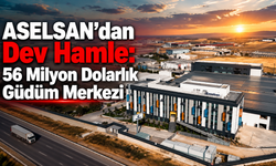 ASELSAN’dan Dev Hamle: 56 Milyon Dolarlık Güdüm Merkezi