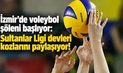 İzmir'de voleybol şöleni başlıyor: Sultanlar Ligi devleri kozlarını paylaşıyor!