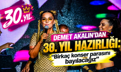 Akalın’dan 30. yıl hazırlığı: “Birkaç konser parasını bayılacağız”