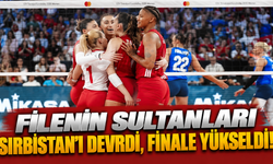 Filenin Sultanları Sırbistan’ı devirdi, finale yükseldi!