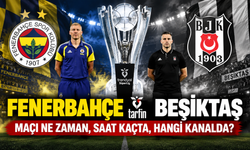 Fenerbahçe Tarfin-Beşiktaş maçı ne zaman, saat kaçta, hangi kanalda?