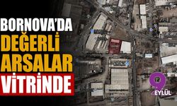 Bornova'da değerli arsalar vitrinde