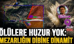 Ölülere huzur yok: Mezarlığın dibine dinamit