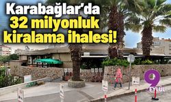 Karabağlar’da 32 milyonluk kiralama ihalesi!