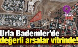 Urla Bademler'de değerli arsalar vitrinde!