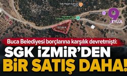 Buca Belediyesi borçlarına karşılık devretmişti: SGK İzmir'den bir satış daha!