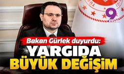 Bakan Gürlek duyurdu: Yargıda büyük değişim