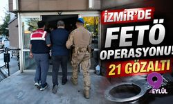 İzmir'de FETÖ operasyonu! 21 gözaltı