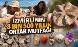 İzmirlinin 8 bin 500 yıllık ortak mutfağı