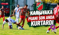 Karşıyaka puanı son anda kurtardı