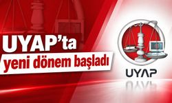 UYAP’ta yeni dönem başladı