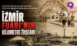 İzmir Fuarı’nın kilometre taşları!