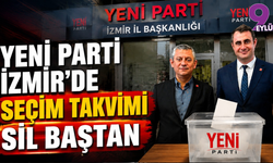 YENİ Parti İzmir’de ön seçim takvimi değişti: Tarih 26 Eylül’e ertelendi