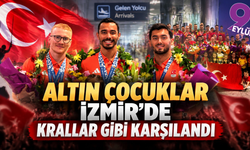 Altın çocuklar İzmir’de krallar gibi karşılandı