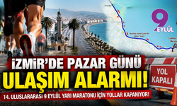 14. Uluslararası 9 Eylül Yarı Maratonu için yollar kapanıyor!