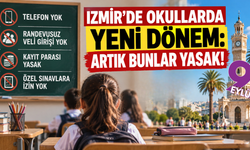 İzmir’de okullarda yeni dönem: Telefon yok, randevusuz veli girişi yok